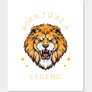 Born to be a legend Posters and Art